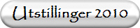 Utstillinger 2010